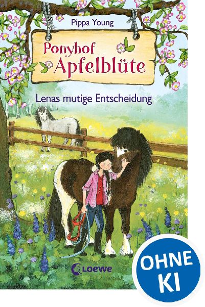 Ponyhof Apfelblüte 11 - Lenas mutige Entscheidung