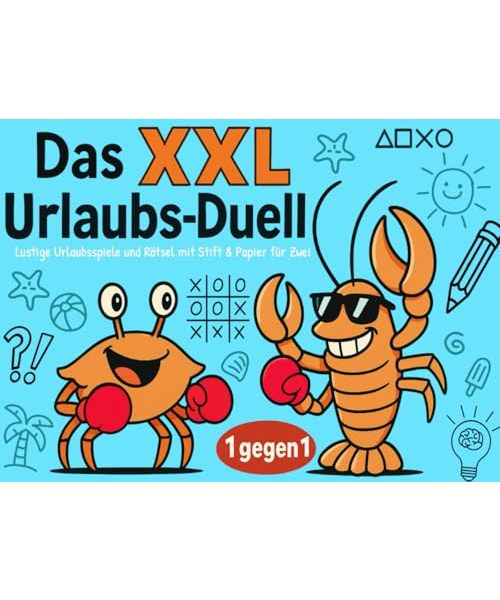 Das XXL Urlaubs-Duell: 1 gegen 1 - Lustige Urlaubsspiele und Rätsel mit Stift & Papier für Zwei - Die abwechslungsreiche Beschäftigung im Urlaub und auf Reisen