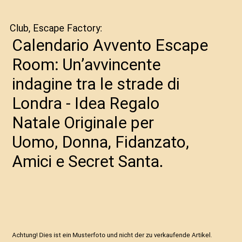 Calendario Avvento Escape Room: Un’avvincente indagine tra le strade di Londra - Idea Regalo Natale Originale per Uomo, Donna, Fidanzato, Amici e Secret Santa.