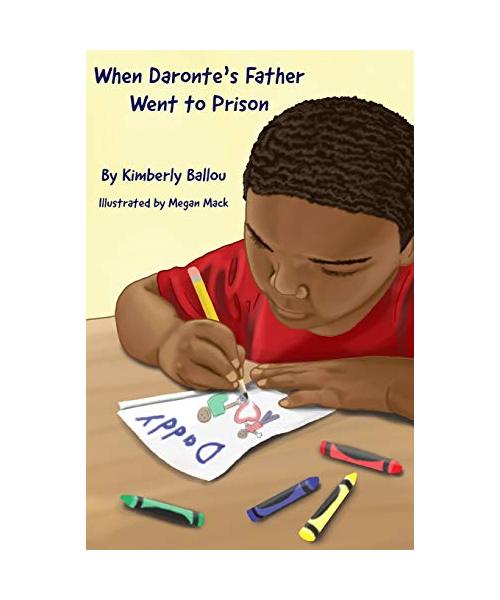 When Daronte's Father Went to Prison