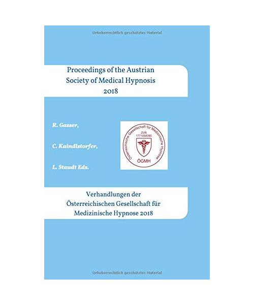 Proceedings of the Austrian Society of Medical Hypnosis 2018
