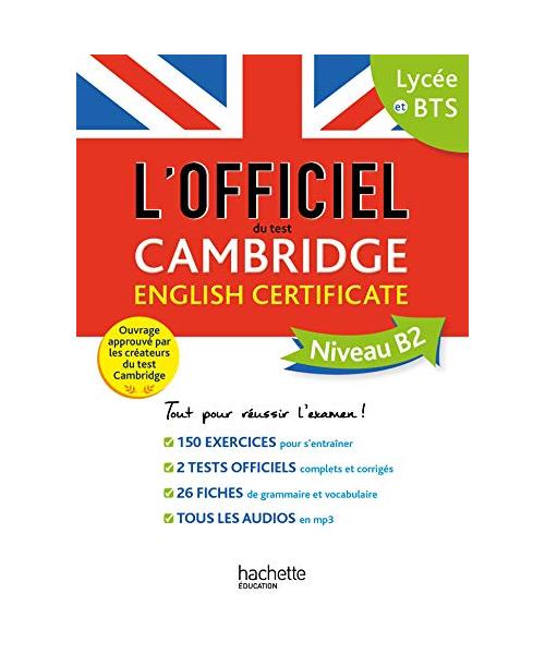 Le guide officiel du test Cambridge English Certificate (Niveau B2)
