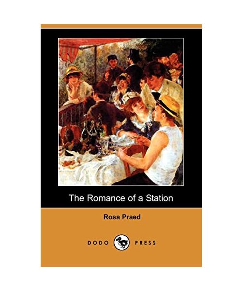 The Romance of a Station (Dodo Press)