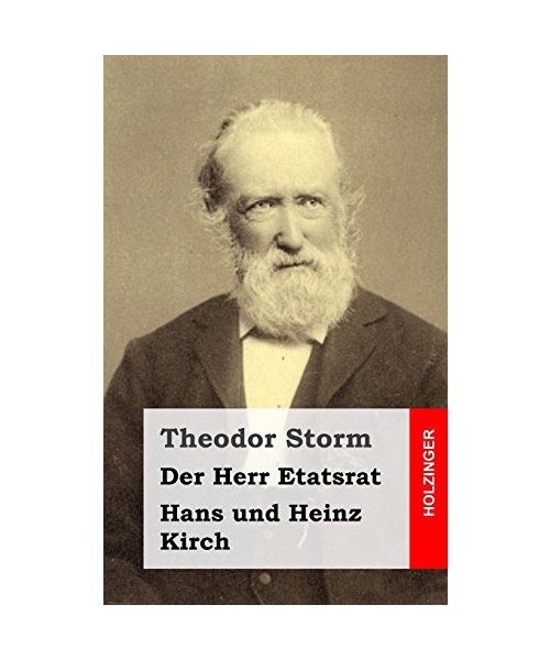 Der Herr Etatsrat / Hans und Heinz Kirch