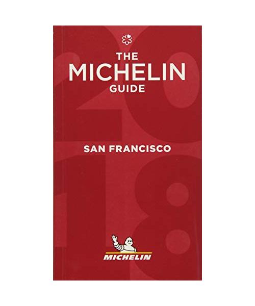 Michelin Guide San Francisco 2018: Restaurants