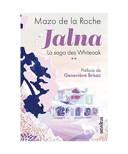 Jalna La saga des Whiteoak - tome 2 (2)