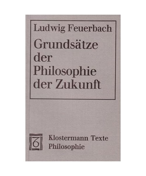 Grundsätze der Philosophie der Zukunft