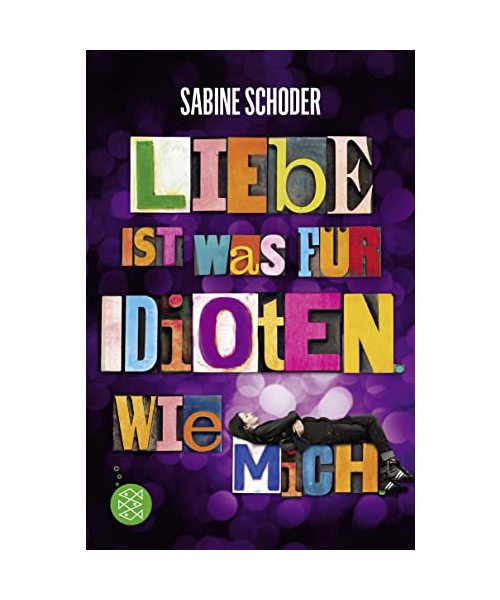 Liebe ist was für Idioten. Wie mich.