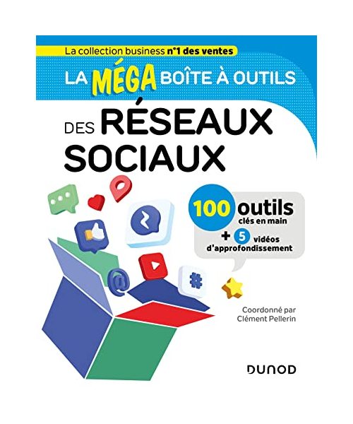 La Méga Boite à outils des Réseaux sociaux