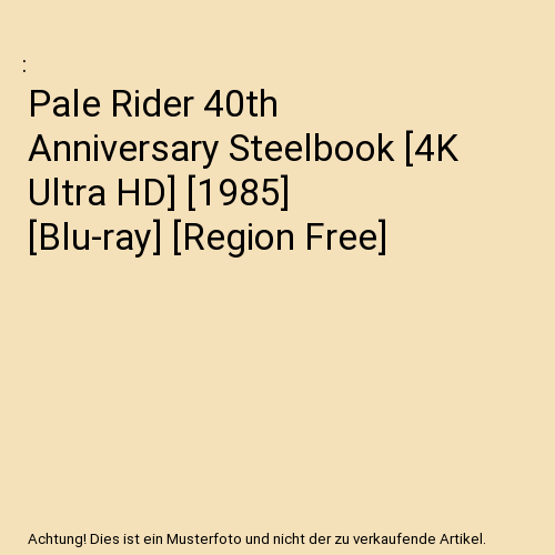 Pale Rider 40th Anniversary Steelbook [4K Ultra HD] [1985] [Blu-ray] [Region Free]