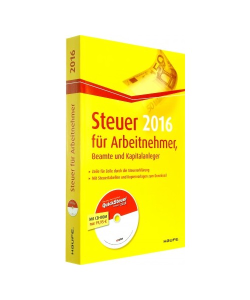 Steuer für Arbeitnehmer, Beamte und Kapitalanleger plus CD