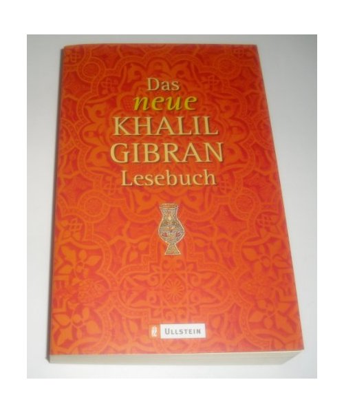 Das neue Khalil Gibran-Lesebuch