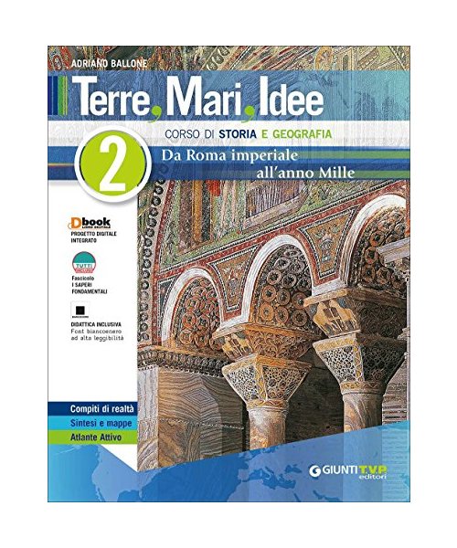 Terre mari idee. Corso di storia e geografia. Per le Scuole superiori. Con e-book. Con espansione online (Vol. 2)