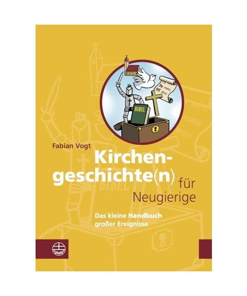 Kirchengeschichte(n) für Neugierige