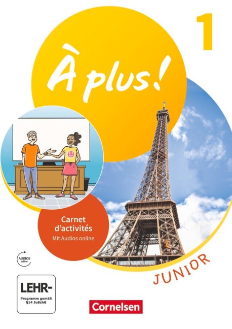 À plus ! 1. Fremdsprache- Ausgabe 2020 - Junior - Carnet d'activités mit Audios und Vorkurs "C'est parti!" als Einleger