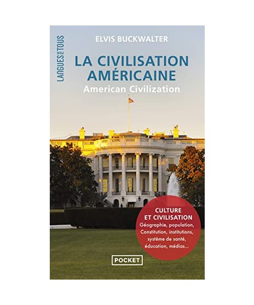 La Civilisation américaine - American Civilization