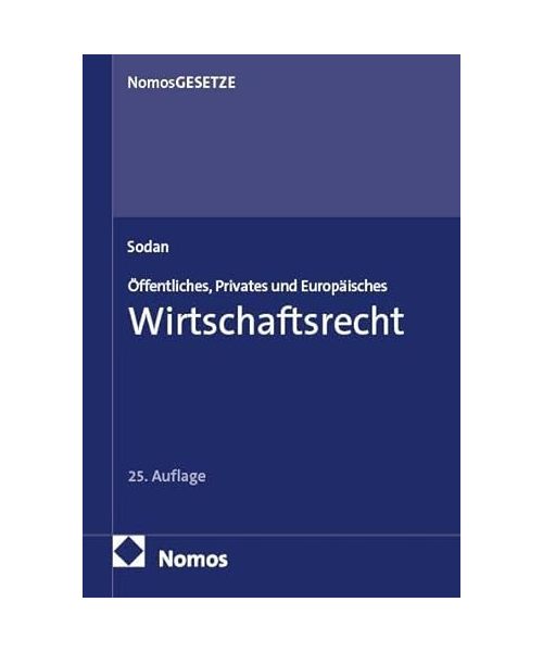 Öffentliches, Privates und Europäisches Wirtschaftsrecht