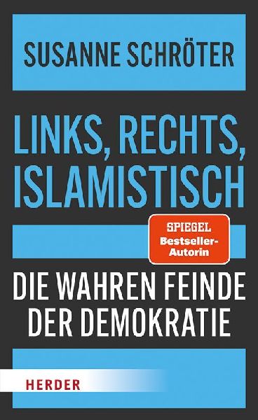 Links, rechts, islamistisch