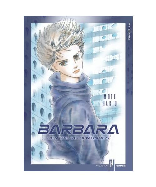 Barbara, l'entre-deux-mondes - Tome 1