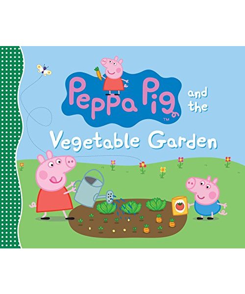 Peppa Pig and the Vegetable Garden