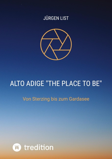Alto Adige "The place to be": Von Sterzing bis zum Gardasee