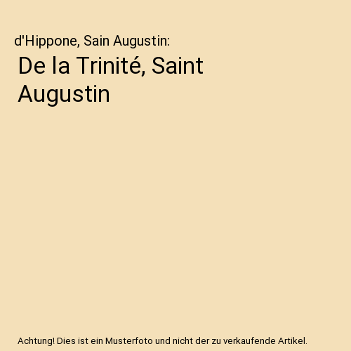 De la Trinité, Saint Augustin