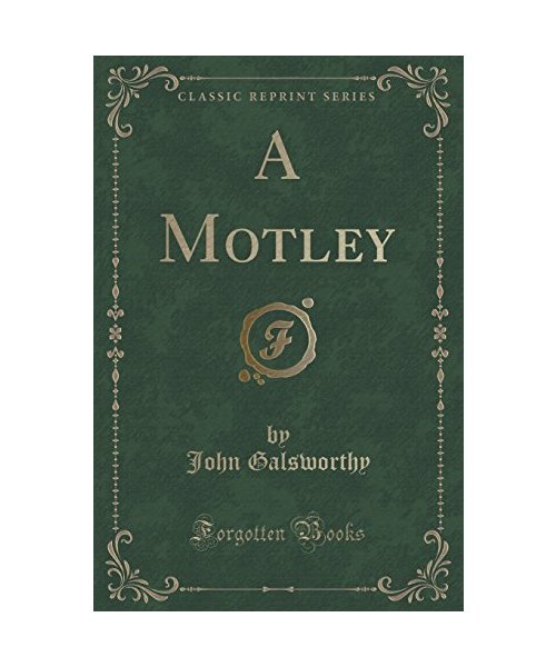 A Motley (Classic Reprint)