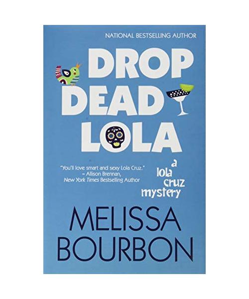 Drop Dead Lola