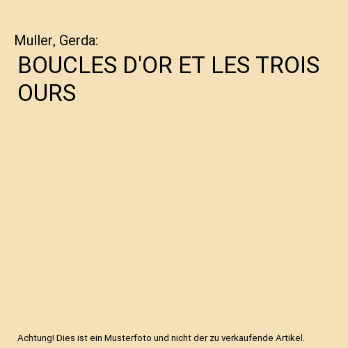 BOUCLES D'OR ET LES TROIS OURS