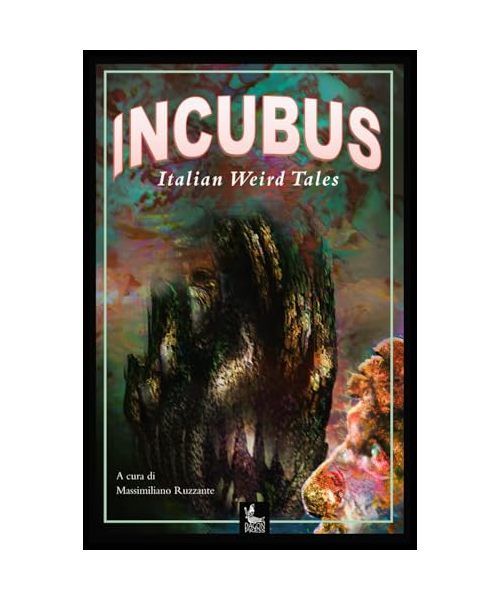INCUBUS: Italian Weird Tales