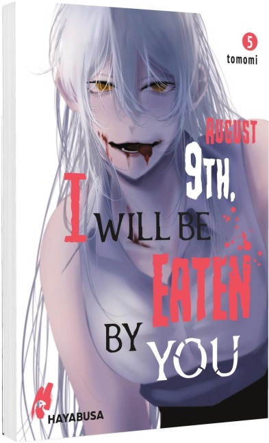 August 9th, I will be eaten by you 5