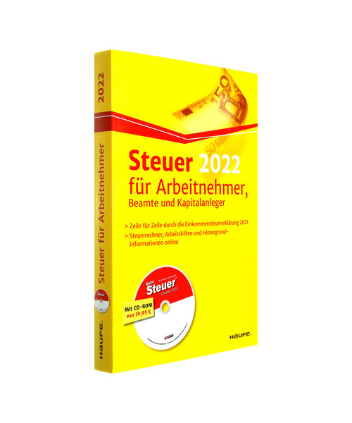 Steuer 2022 für Arbeitnehmer, Beamte und Kapitalanleger - inkl. CD-ROM
