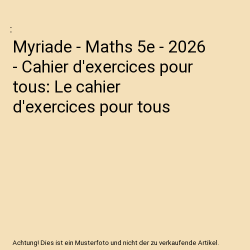 Myriade - Maths 5e - 2026 - Cahier d'exercices pour tous: Le cahier d'exercices pour tous