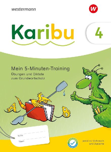 Karibu 4. Mein 5-Minuten-Training: Übungen und Diktate zum Grundwortschatz