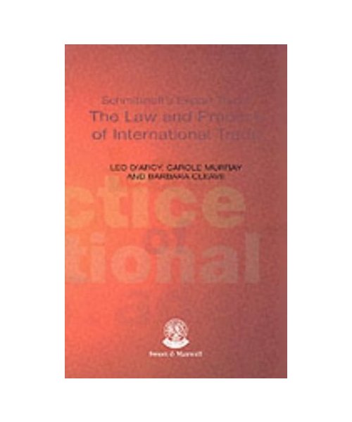 Schmitthoff's: Export Trade: The Law and Practice of International Trade