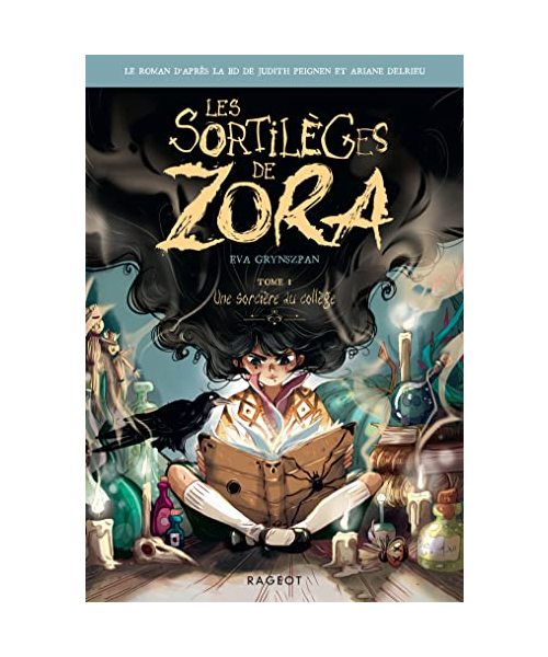 Les sortilèges de Zora: Une sorcière au collège