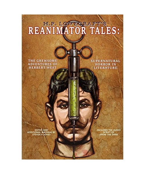 H.P. Lovecraft's Reanimator Tales