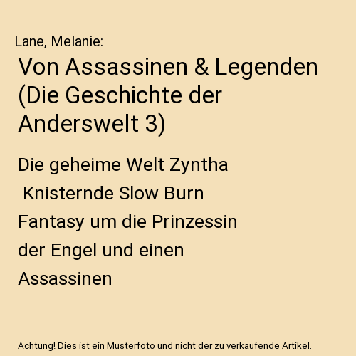 Von Assassinen & Legenden (Die Geschichte der Anderswelt 3)