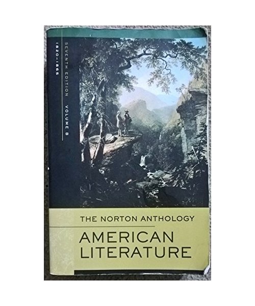 Norton Anthology of American Literature. Vol. B