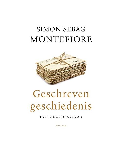 Geschreven geschiedenis: Brieven die de wereld hebben veranderd