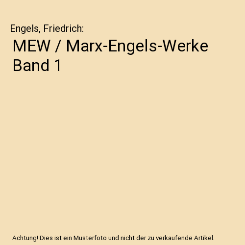 MEW / Marx-Engels-Werke Band 1