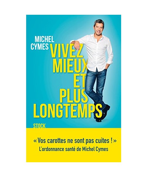 Vivre mieux et plus longtemps