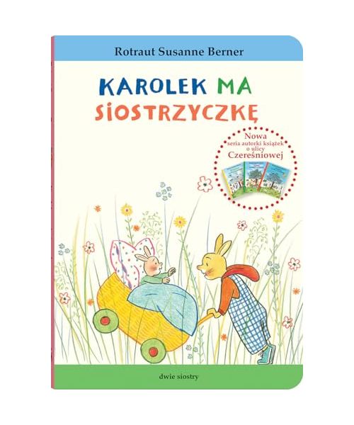 Królik Karolek (Karolek ma siostrzyczkę)