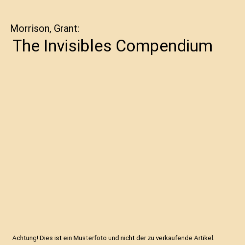 The Invisibles Compendium