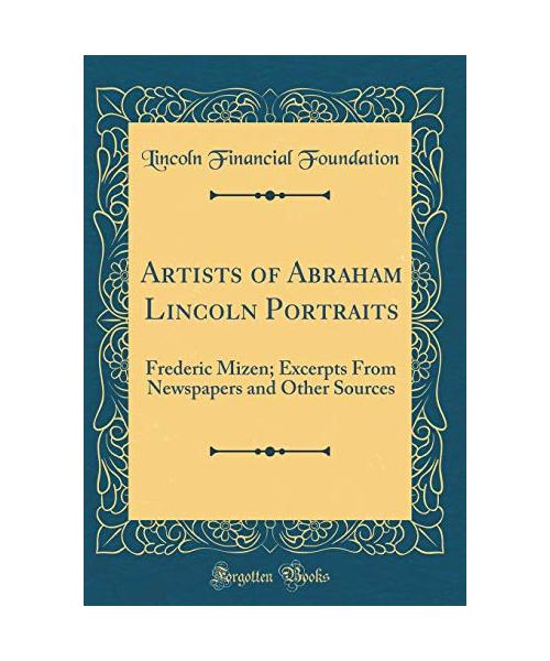 Artists of Abraham Lincoln Portraits