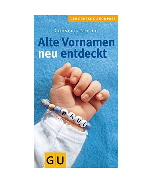 Alte Vornamen neu entdeckt