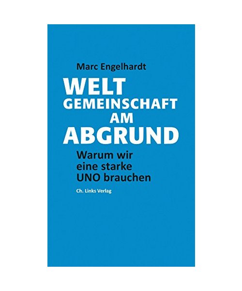 Weltgemeinschaft am Abgrund