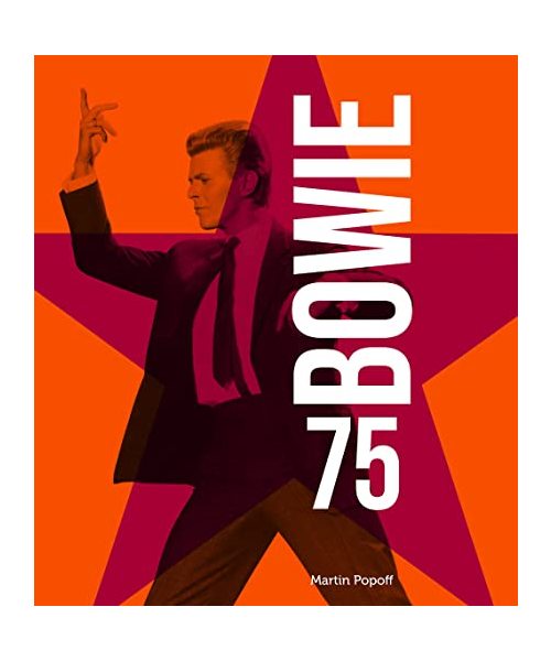 Bowie 75. Ediz. a colori. Con 2 Poster