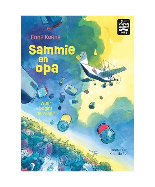 Sammie en opa: waar begint de wind? (Sammie, 1)