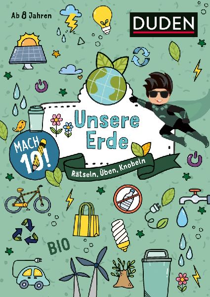 Mach 10! Unsere Erde - Ab 8 Jahren